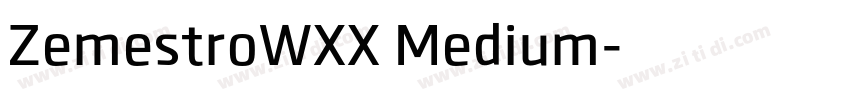 ZemestroWXX Medium字体转换